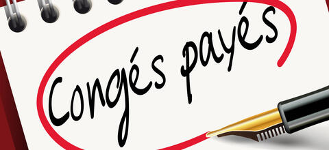 Note d'information | Congés Payés : Les Nouvelles règles à connaitre