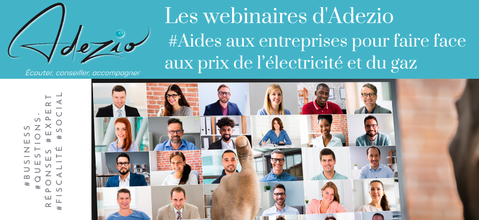 ADEZIO | Les WEBINAIRES d'Adezio en 30 min : Lundi 20 mars "Les aides et dispositifs énergétiques" 