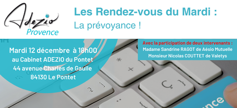 Adezio | Les rendez-vous du Mardi : La prévoyance !