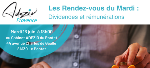 Adezio | Les rendez-vous du Mardi : Dividendes et rémunérations !