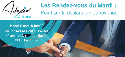 Adezio | Les rendez-vous du Mardi : Point sur la déclaration de revenus !